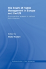 The Study of Public Management in Europe and the US : A Compearative Analysis of National Distinctiveness - Book