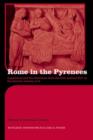 Rome in the Pyrenees : Lugdunum and the Convenae from the first century B.C. to the seventh century A.D. - Book