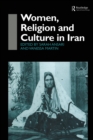 Women, Religion and Culture in Iran - Book