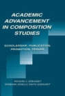 Academic Advancement in Composition Studies : Scholarship, Publication, Promotion, Tenure - Book