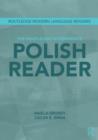 The Routledge Intermediate Polish Reader : Polish through the press, internet and contemporary literature - Book