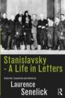 Stanislavsky: A Life in Letters - Book
