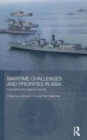 Maritime Challenges and Priorities in Asia : Implications for Regional Security - Book