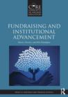 Fundraising and Institutional Advancement : Theory, Practice, and New Paradigms - Book