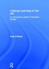 Lifelong Learning in the UK : An introductory guide for Education Studies - Book