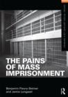 The Pains of Mass Imprisonment - Book
