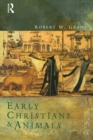 Early Christians and Animals - Book