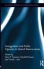 Immigration and Public Opinion in Liberal Democracies - Book