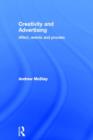 Creativity and Advertising : Affect, Events and Process - Book