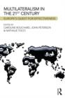 Multilateralism in the 21st Century : Europe’s quest for effectiveness - Book