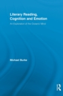 Literary Reading, Cognition and Emotion : An Exploration of the Oceanic Mind - Book