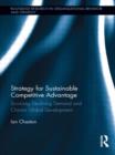 Strategy for Sustainable Competitive Advantage : Surviving Declining Demand and China's Global Development - Book