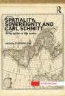 Spatiality, Sovereignty and Carl Schmitt : Geographies of the Nomos - Book