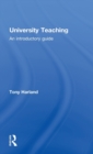 University Teaching : An Introductory Guide - Book