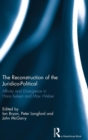 The Reconstruction of the Juridico-Political : Affinity and Divergence in Hans Kelsen and Max Weber - Book
