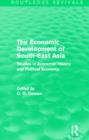 The Economic Development of South-East Asia (Routledge Revivals) : Studies in Economic History and Political Economy - Book