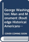 George Washington : Man and Monument - Book