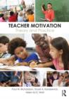 Teacher Motivation : Theory and Practice - Book