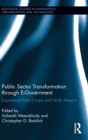 Public Sector Transformation through E-Government : Experiences from Europe and North America - Book