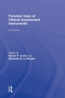 Forensic Uses of Clinical Assessment Instruments - Book