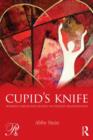 Cupid's Knife: Women's Anger and Agency in Violent Relationships - Book