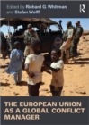 The European Union as a Global Conflict Manager - Book