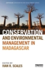 Conservation and Environmental Management in Madagascar - Book