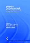 Integrating Psychotherapy and Psychopharmacology : A Handbook for Clinicians - Book