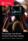 Routledge Handbook of Sport and New Media - Book