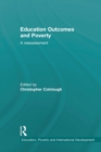 Education Outcomes and Poverty : A Reassessment - Book