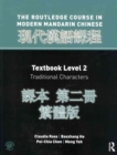 Routledge Course in Modern Mandarin Level 2 Traditional Bundle - Book