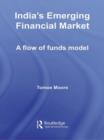 India's Emerging Financial Market : A Flow of Funds Model - Book