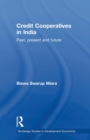 Credit Cooperatives in India : Past, Present and Future - Book