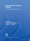 Interpreting Human Rights : Social Science Perspectives - Book