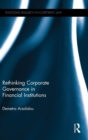 Rethinking Corporate Governance in Financial Institutions - Book