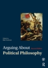 Arguing About Political Philosophy - Book