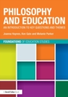 Philosophy and Education : An introduction to key questions and themes - Book