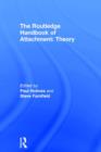 The Routledge Handbook of Attachment: Theory - Book