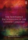 The Routledge Encyclopedia of the Chinese Language - Book