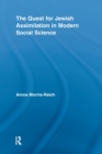 The Quest for Jewish Assimilation in Modern Social Science - Book