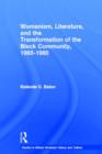 Womanism, Literature, and the Transformation of the Black Community, 1965-1980 - Book