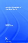 African Minorities in the New World - Book