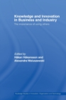 Knowledge and Innovation in Business and Industry : The Importance of Using Others - Book