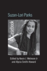 Suzan-Lori Parks : A Casebook - Book