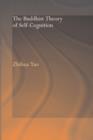 The Buddhist Theory of Self-Cognition - Book