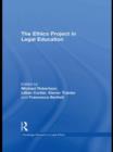 The Ethics Project in Legal Education - Book