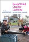 Researching Creative Learning : Methods and Issues - Book