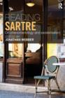 Reading Sartre : On Phenomenology and Existentialism - Book