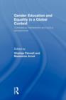 Gender Education and Equality in a Global Context : Conceptual Frameworks and Policy Perspectives - Book
