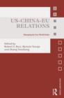 US-China-EU Relations : Managing the New World Order - Book